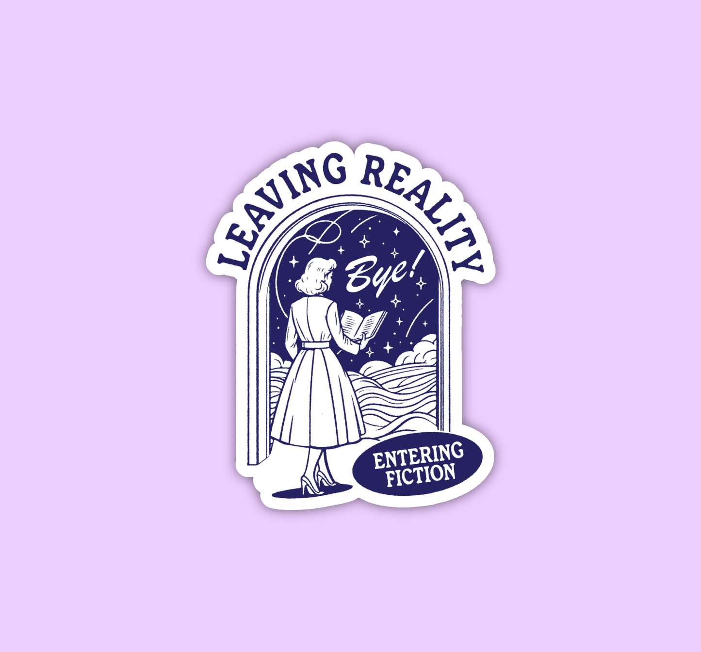 Leaving reality sticker